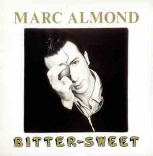 Marc Almond - Bitter Sweet