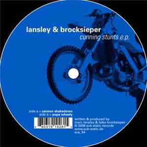 Marc Lansley & Falko Brocksieper - Cunning Stunts E.P.