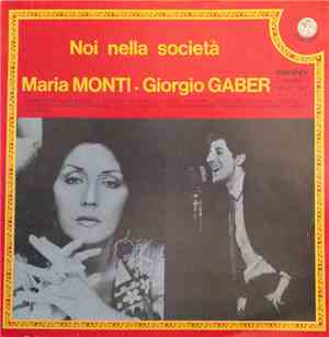Maria Monti - Giorgio Gaber - Noi Nella Società