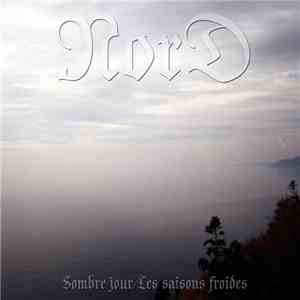 Nord  - Sombre Jour / Les Saisons Froides