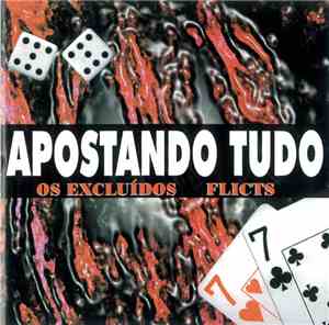 Os Excluídos, Flicts - Apostando Todo