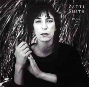 Patti Smith - Dream Of Life