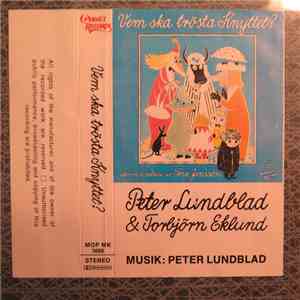 Peter Lundblad - Vem Ska Trösta Knyttet?