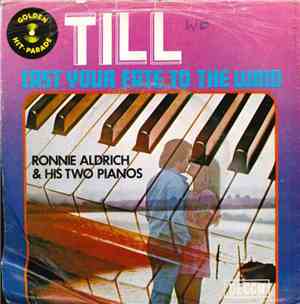 Ronnie Aldrich And His Two Pianos - Till