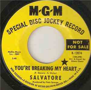 Salvatore  - You're Breaking My Heart