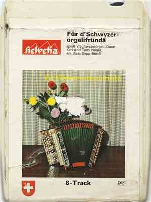 Schwyzerörgeli-Duett Kari Und Tony Nauer , Am Bass Sepp Bürkli - Für D'Schw ...