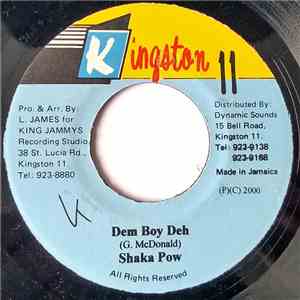 Shaka Pow - Dem Boy Deh
