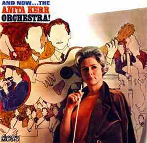 The Anita Kerr Orchestra - And Now ... The Anita Kerr Orchestra!