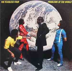 The Fearless Four - Problems Of The World