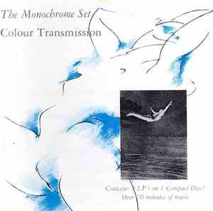 The Monochrome Set - Colour Transmission