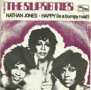 The Supremes - Nathan Jones / Happy (Is A Bumpy Road)