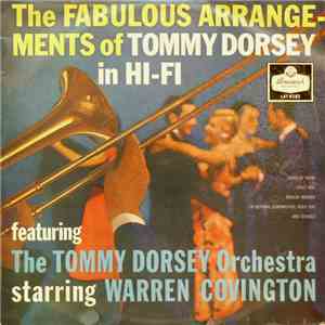 The Tommy Dorsey Orchestra Starring Warren Covington - The Fabulous Arrange ...