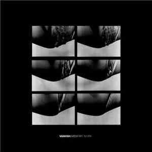 Vaniish - Memory Work