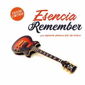 Various - Esencia Remember