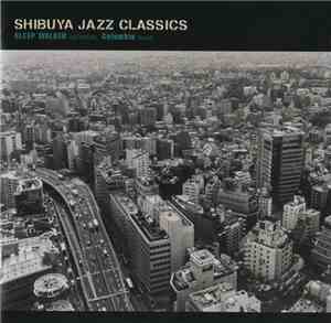 Various - Shibuya Jazz Classics (Sleep Walker Collection - Columbia Issue)