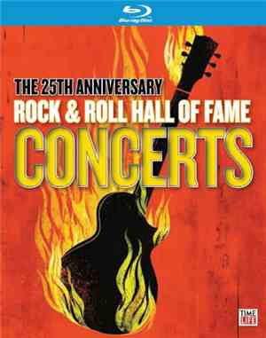 Various - The 25th Anniversary Rock & Roll Hall Of Fame Concerts