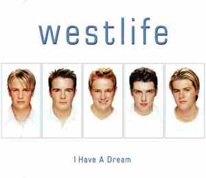 Westlife - I Have A Dream