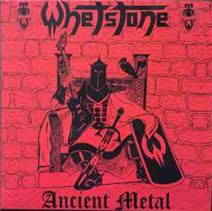 Whetstone  - Ancient Metal