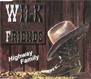Wilk & Friends - Highway Family