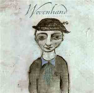 Wovenhand - Consider The Birds