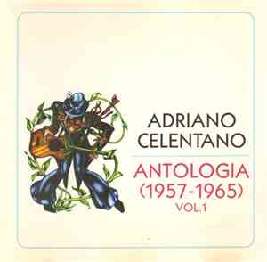 Adriano Celentano - Antologia Vol. 1 (1957-1965)
