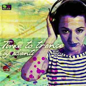 Alvanti - Time To Trance