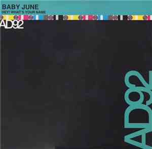 Baby June - Hey! What's Your Name