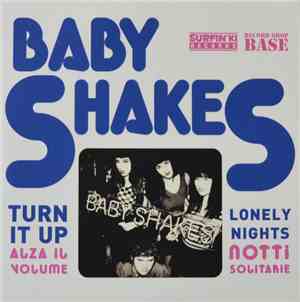 Baby Shakes - Turn It Up