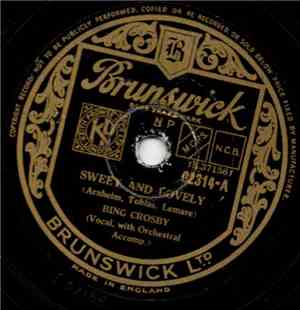 Bing Crosby - Sweet And Lovely / Goodnight, Sweetheart