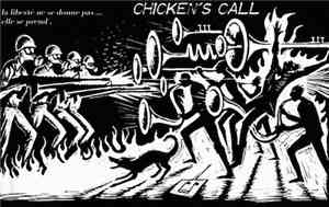 Chicken's Call - La Liberte Ne Se Donne Pas...Elle Se Prend