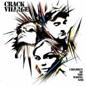 Crack Village - Children Of The Wrong God