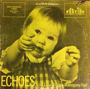 Dick Kroeckel, Steve Ashton  - Echoes From Lulu White's Mahogany Hall