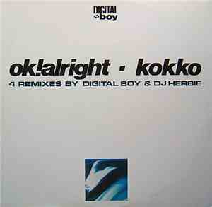 Digital Boy - OK!Alright - Kokko (Remixes)