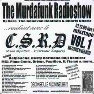 DJ Raze ...Roulant Avec Le C.S.R.D - C.S.R.D Mixxtape Vol.1