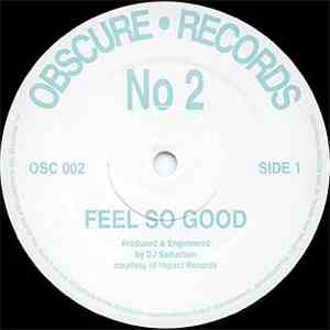 DJ Seduction - Feel So Good / Solid Bass