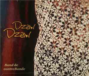 Dzaw Dzaw - Band De Contrebande