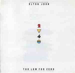 Elton John - Too Low For Zero