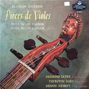 François Couperin, Desmond Dupré, Thurston Dart, Dennis Nesbitt - Pieces De ...
