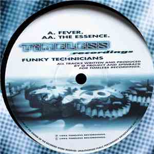 Funky Technicians - Fever / The Essence