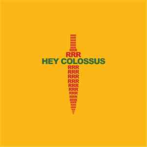 Hey Colossus - RRR
