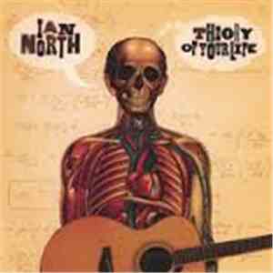 Ian North - Theory Of Your Life