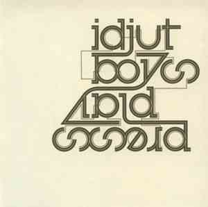 Idjut Boys - Press Play