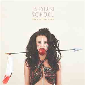 Indian School - The Cruelest Kind