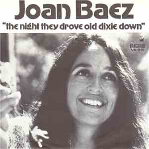 Joan Baez - The Night They Drove Old Dixie Down