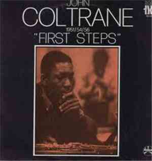 John Coltrane - First Steps (1951/54/56)