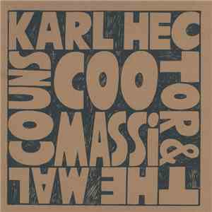Karl Hector & The Malcouns - Coomassi