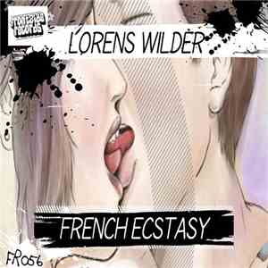 Lorens Wilder - French Ecstacy