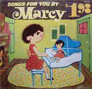 Marcy - Songs For You By Marcy