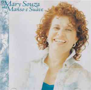 Mary Souza - Manso E Suave