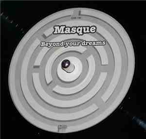 Masque - Beyond Your Dreams